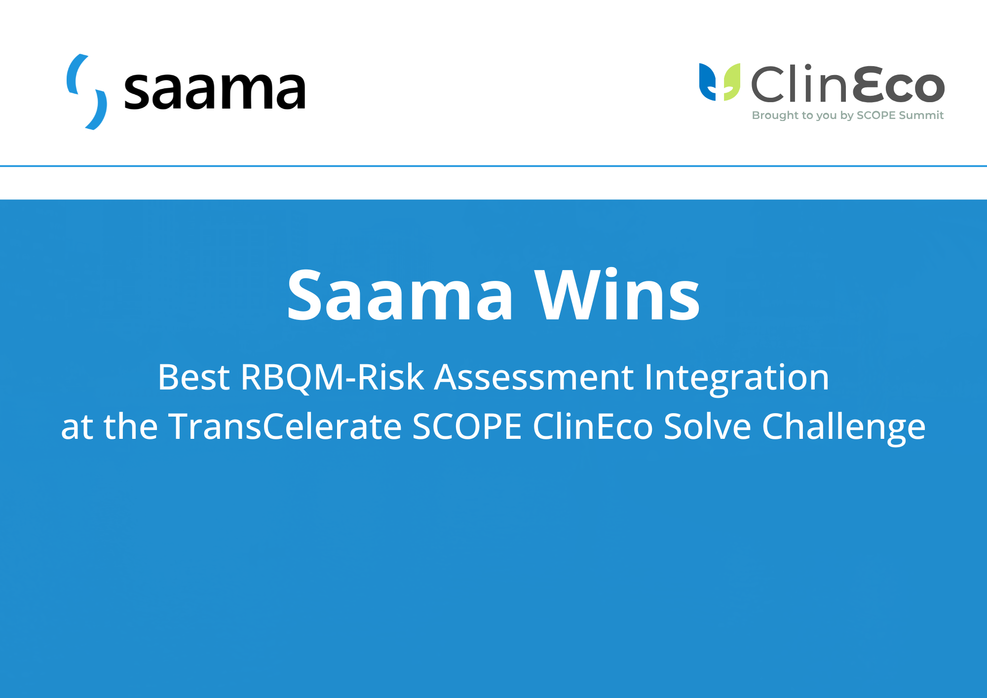 Saama Wins TransCelerate ClinEco Solve Challenge Award for Agentic AI–Driven Protocol Digitalization
